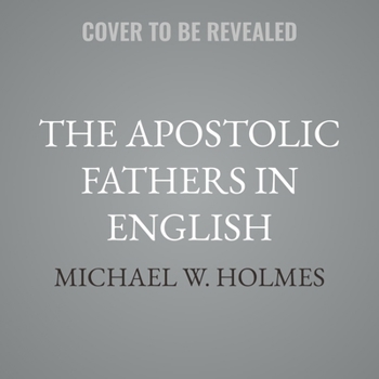 MP3 CD The Apostolic Fathers in English: Third Edition Book