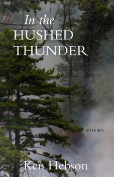 Paperback In the Hushed Thunder Book
