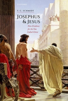 Hardcover Josephus and Jesus: New Evidence for the One Called Christ Book