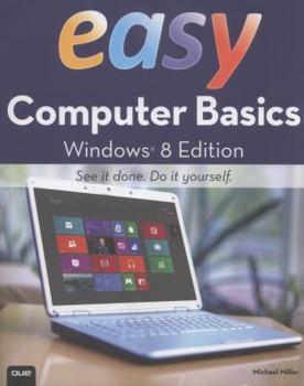 Paperback Easy Computer Basics, Windows 8 Edition Book