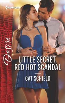 Little Secret, Red Hot Scandal - Book #4 of the Las Vegas Nights