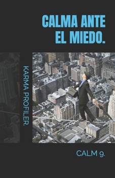 Paperback CALMA ante el miedo. [Spanish] Book