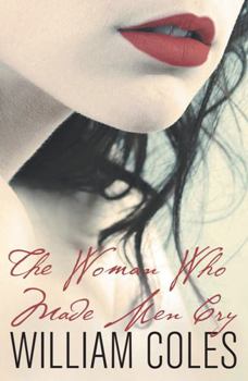 Paperback The Woman Who Made Men Cry Book