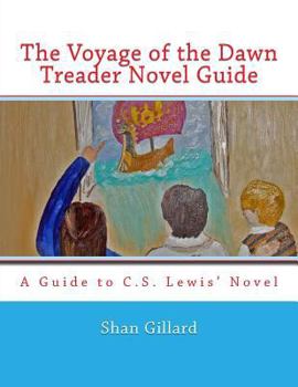 Paperback The Voyage of the Dawn Treader Novel Guide Book