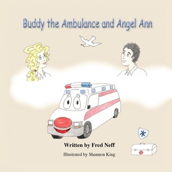 Paperback Buddy the Ambulance and Angel Ann Book