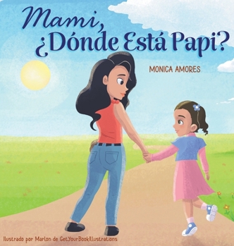 Hardcover Mami, ¿Dónde Está Papi? [Spanish] Book