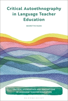 Hardcover Critical Autoethnography in Language Teacher Education Book