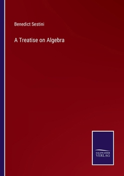 Paperback A Treatise on Algebra Book