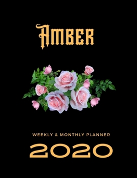 2020 Weekly & Monthly Planner: Amber...This Beautiful Planner is for You-Reach Your Goals / Journal for Women & Teen Girls / Dreams Tracker & Goals ... Agenda Schedule Organizer / 8,5 x 11 inch