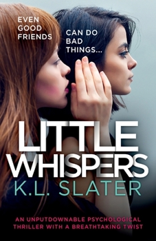 Paperback Little Whispers: An unputdownable psychological thriller with a breathtaking twist Book