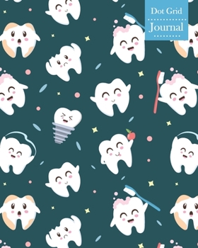 Paperback Dot Grid Journal: Notebook Planner with Funny Teeth Themed Cover Design Book