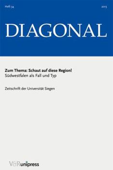 Paperback Schaut Auf Diese Region!: Sudwestfalen ALS Fall Und Typ [German] Book