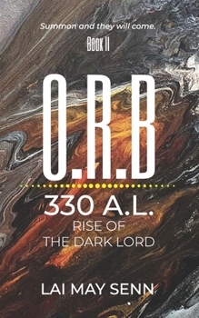 Paperback O.R.B.: 330A.L. - Rise Of The Dark Lord Book