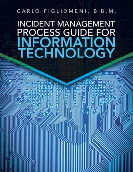 Paperback Incident Management Process Guide For Information Technology Book