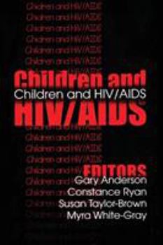 Paperback Children and HIV/AIDS Book