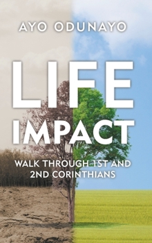 Hardcover Life Impact: Walk Through 1St and 2Nd Corinthians Book