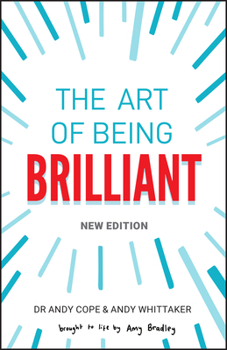 Paperback The Art of Being Brilliant Book