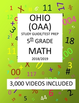 Paperback 5th Grade OHIO OAA, 2019 MATH, Test Prep: : 5th Grade OHIO ACHIEVEMENT ASSESSMENT 2019 MATH Test Prep/Study Guide Book