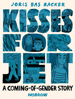 Paperback Kisses for Jet: A Coming-Of-Gender Story Book