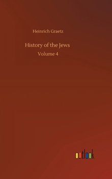 Hardcover History of the Jews: Volume 4 Book