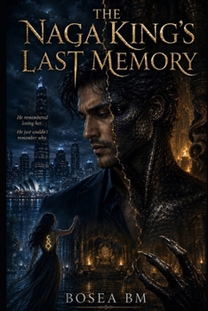 Paperback The Naga King's Last Memory Book
