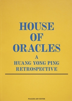 Paperback House of Oracles: A Huang Yong Ping Retrospective Book