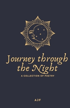 Paperback Journey through the Night: A collection of poetry Book