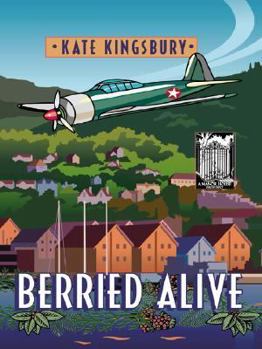 Berried Alive: A Manor House Mystery - Book #6 of the Manor House Mysteries