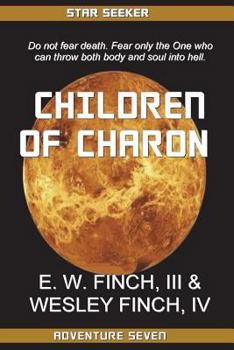 Star Seeker: Children of Charon - Book #7 of the Star Seeker