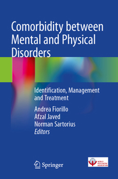 Paperback Comorbidity Between Mental and Physical Disorders: Identification, Management and Treatment Book