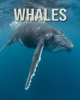 Paperback Whales: Children Book of Fun Facts & Amazing Photos Book