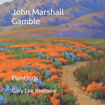 Paperback John Marshall Gamble: Paintings Book