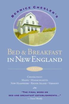 Paperback Bernice Chesler's Bed & Breakfast in New England, 2000: Seventh Edition Book