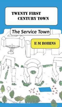 Hardcover Twenty First Century Town Book