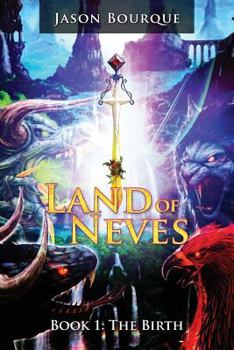 Paperback Land of Neves: The Birth Book 1 Book