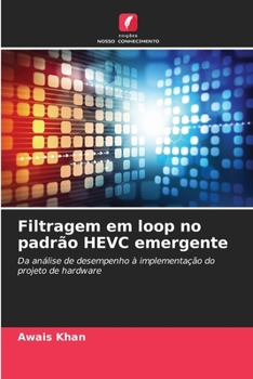 Paperback Filtragem em loop no padrão HEVC emergente [Portuguese] Book