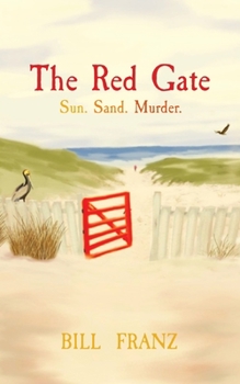 Paperback The Red Gate: Sun. Sand. Murder. Book