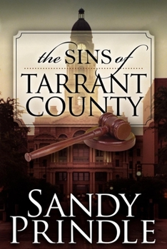 Paperback The Sins of Tarrant County Book