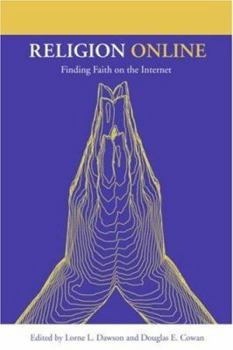 Paperback Religion Online: Finding Faith on the Internet Book