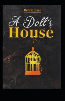 Paperback A DOLL'S HOUSE by Henrik Ibsen(Amazon Classics Annotated edition) Book