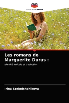 Paperback Les romans de Marguerite Duras [French] Book