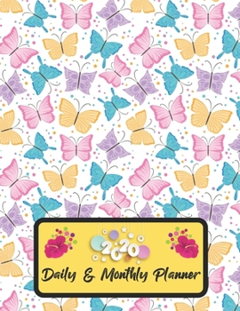 2020 Daily And Monthly Planner: Jan 1, 2020 to Dec 31, 2020 Weekly Daily & Monthly Planner + Calendar Views with Butterfly Pattern Great Planner Gift For Butterfly Lover