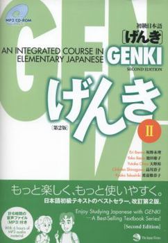Genki II: An Integrated Course in Elementary Japanese