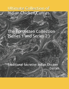 Paperback Ultimate collection of Indian Chicken Curries: Traditional Secretive Indian Chicken Curries Book