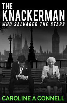 Paperback The Knackerman Who Salvaged the Stars Book
