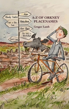 Hardcover A- Z of Orkney Placenames Book