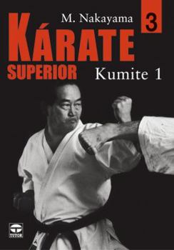 Paperback KÁRATE SUPERIOR 3 KUMITE I (Spanish Edition) [Spanish] Book