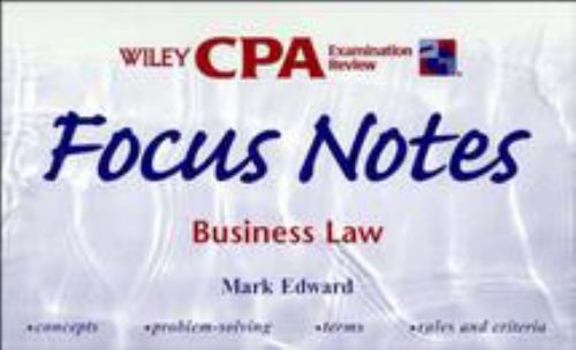 Paperback Wiley CPA Examination Review Focus Notes, Business Law Book
