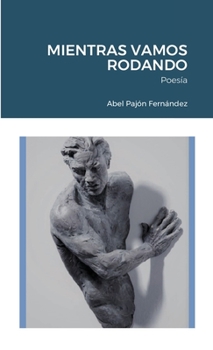 Paperback Mientras Vamos Rodando [Spanish] Book