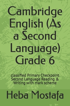 Paperback Cambridge English (As a Second Language) Grade 6: classified Primary Checkpoint Second Language Reading & Writing with mark scheme Book